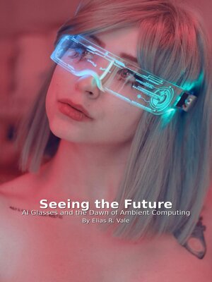 cover image of Seeing the Future